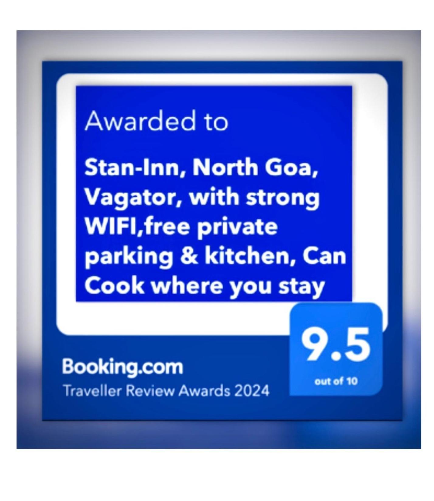 Stan-Inn, North Goa, Vagator, With Strong Wifi,Free Private Parking & Kitchen, Can Cook Where You Stay 外观 照片